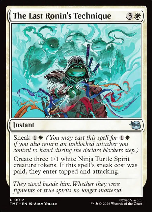The Last Ronin's Technique TMT Instant NM