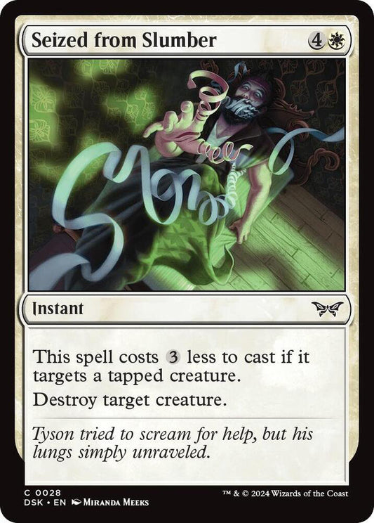 Seized from Slumber DSK Instant NM