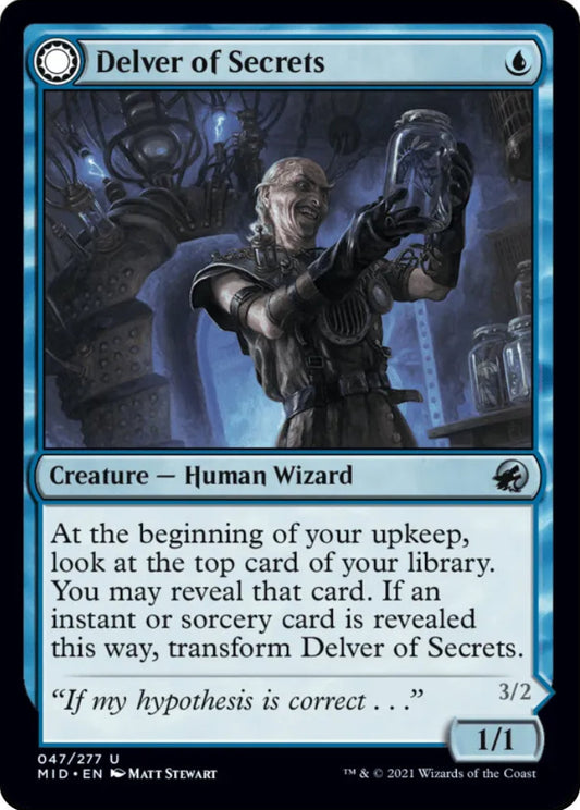 Delver of Secrets/Insectile Aberration MID Creature Human Wizard/Human Insect NM