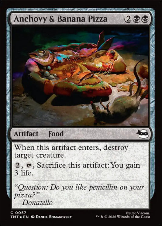 Anchovy & Banana Pizza TMT Artifact Food *Foil* NM