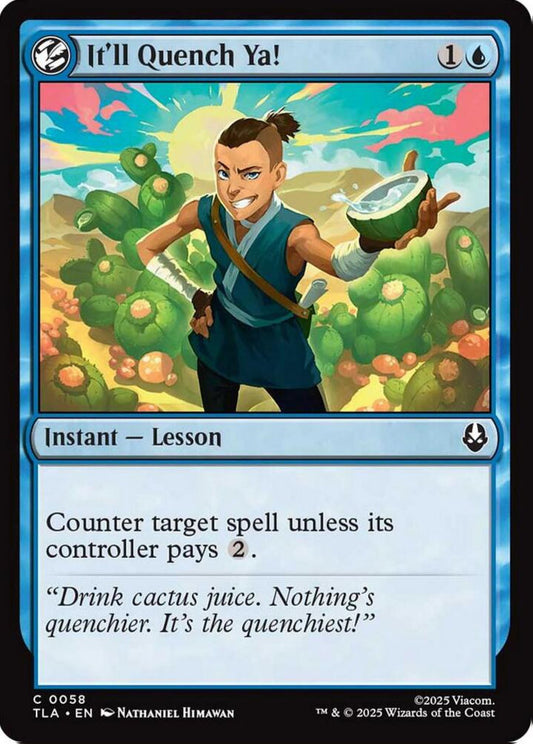It'll Quench Ya! TLA Instant Lesson NM