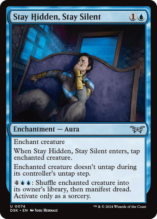 Stay Hidden, Stay Silent DSK Enchantment Aura NM