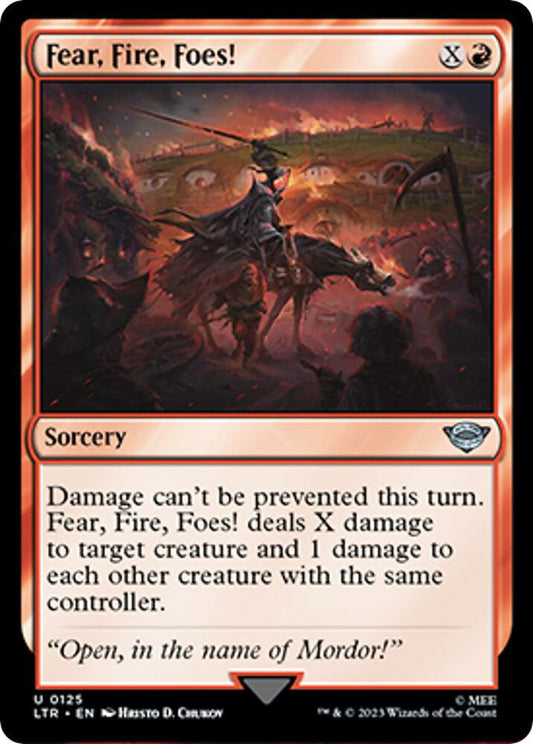Fear, Fire, Foes! LTR Sorcery NM