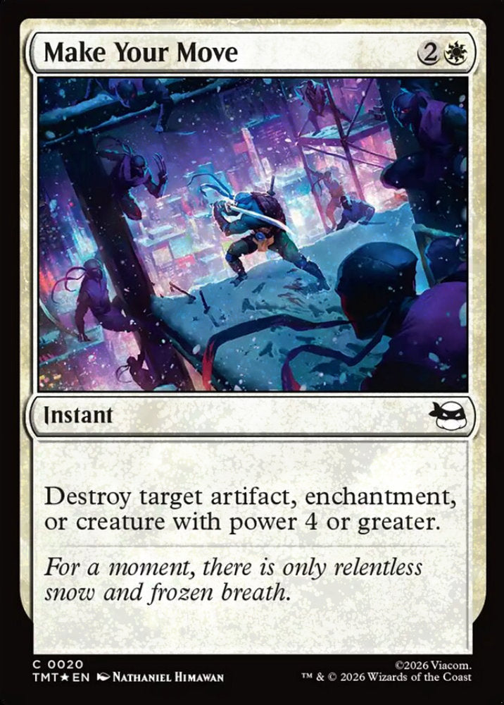 Make Your Move TMT Instant  *Foil* NM