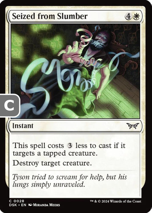 Seized from Slumber DSK Instant  NM