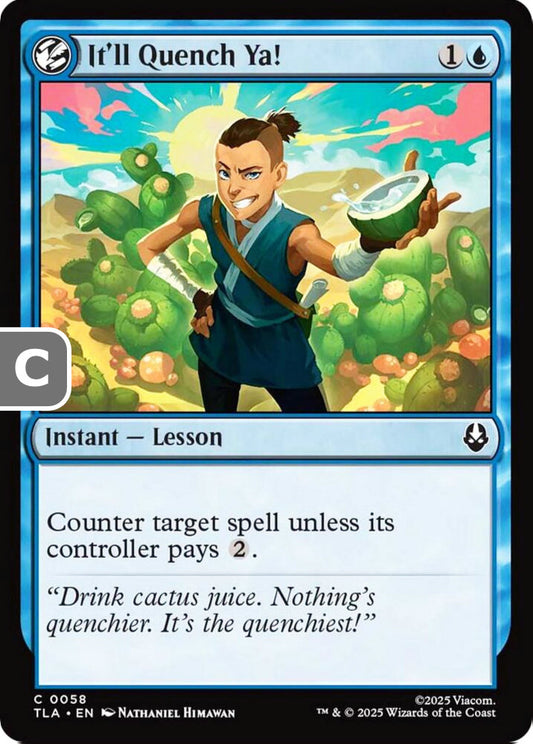 It'll Quench Ya! TLA Instant Lesson NM
