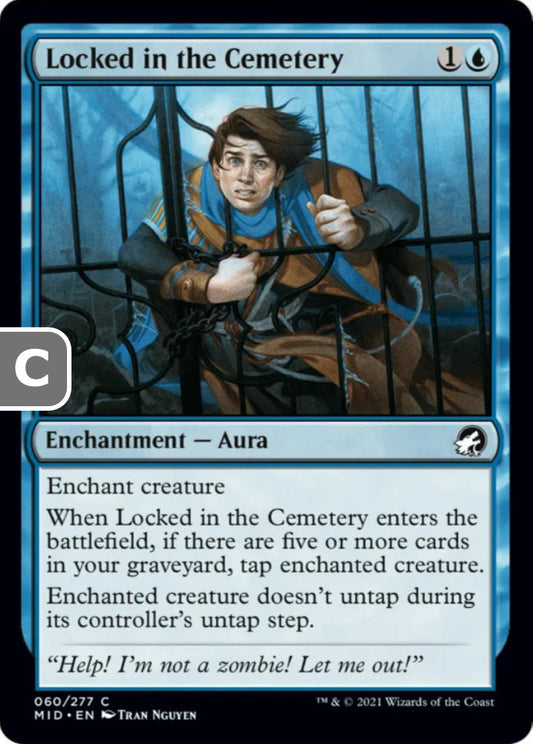 Locked in the Cemetery MID Enchantment Aura NM