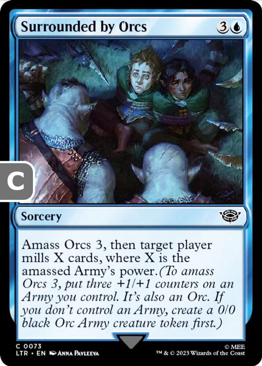 Surrounded by Orcs LTR Sorcery  NM