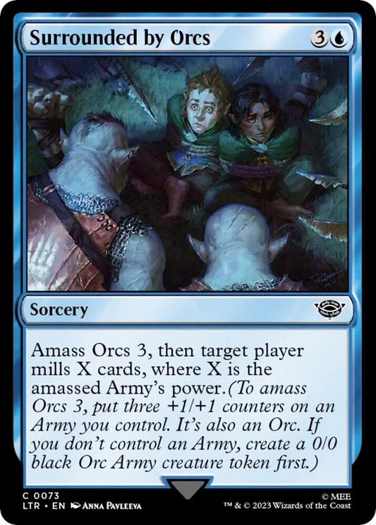 Surrounded by Orcs LTR Sorcery  NM