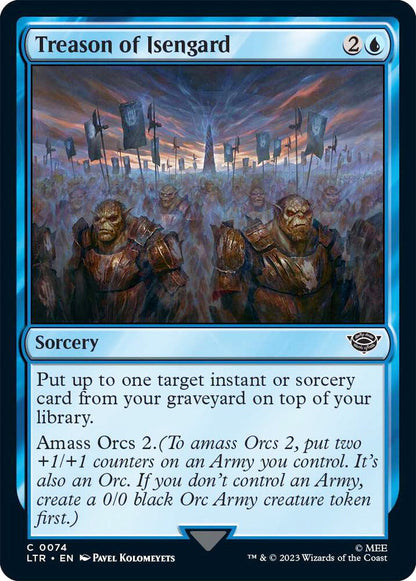 Treason of Isengard LTR Sorcery  NM