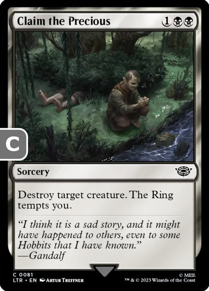 Claim the Precious LTR Sorcery  NM