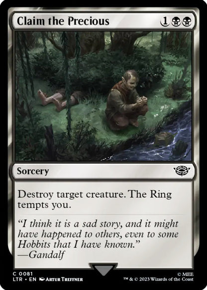 Claim the Precious LTR Sorcery  NM