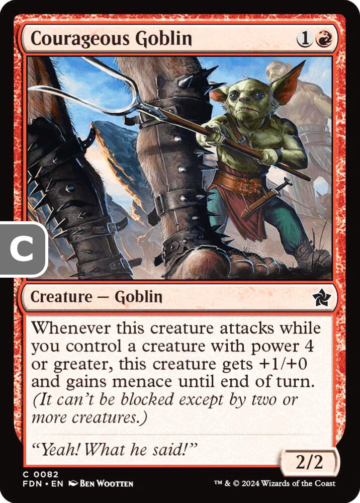 Courageous Goblin FDN Creature Goblin NM