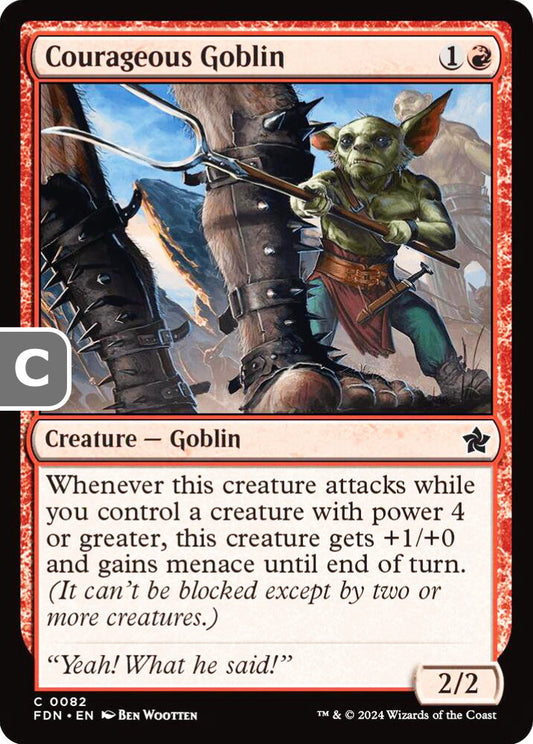 Courageous Goblin FDN Creature Goblin NM