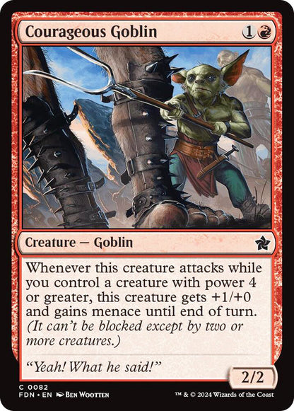 Courageous Goblin FDN Creature Goblin NM