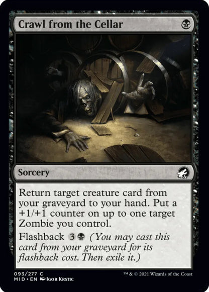 Crawl from the Cellar MID Sorcery  NM