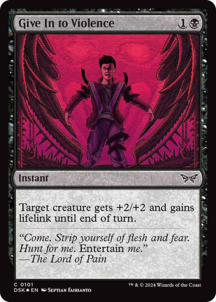 Give In to Violence DSK Instant  *Foil* NM