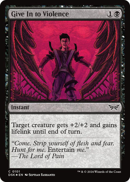 Give In to Violence DSK Instant  *Foil* NM