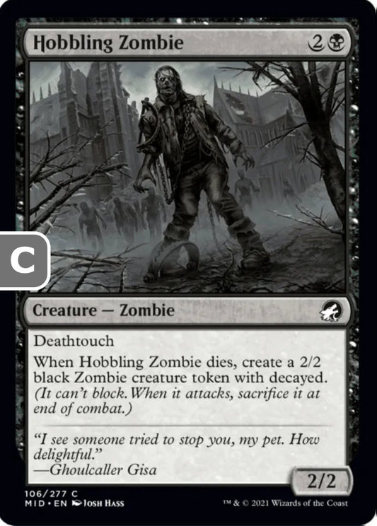Hobbling Zombie MID Creature Zombie NM