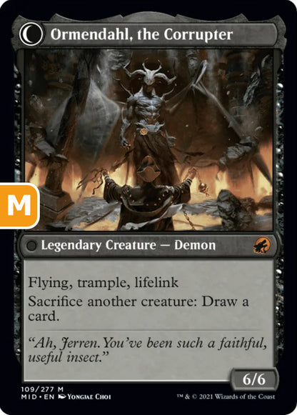 Jerren Corrupted Bishop/Ormendahl the Corrupter MID Legendary Creature Human Cleric/Demon NM