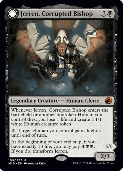 Jerren Corrupted Bishop/Ormendahl the Corrupter MID Legendary Creature Human Cleric/Demon NM