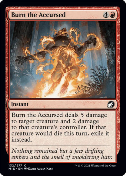 Burn the Accursed MID Instant  NM