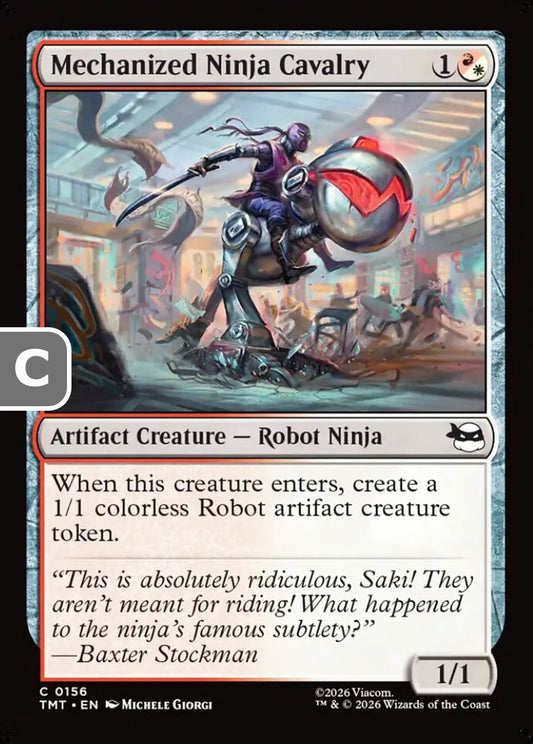 Mechanized Ninja Cavalry TMT Artifact Creature  Robot Ninja NM
