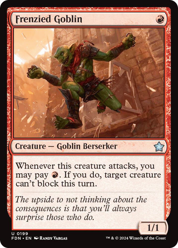 Frenzied Goblin FDN Creature Goblin Berserker NM