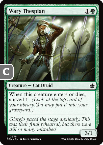Wary Thespian FDN Creature Cat Druid NM