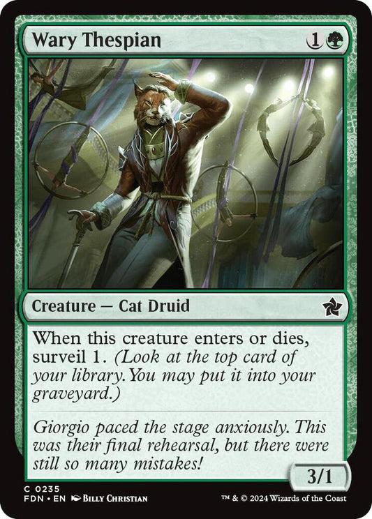 Wary Thespian FDN Creature Cat Druid NM