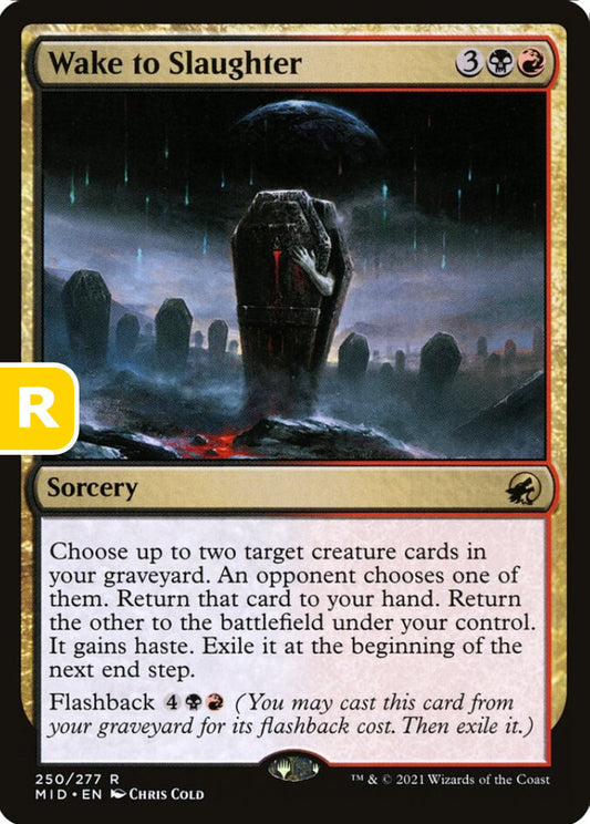 Wake to Slaughter MID Sorcery  NM