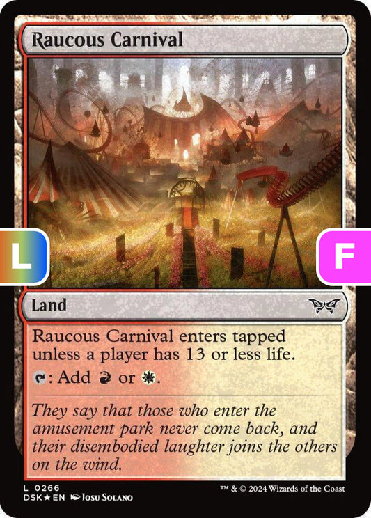 Raucous Carnival DSK Land  *Foil* NM