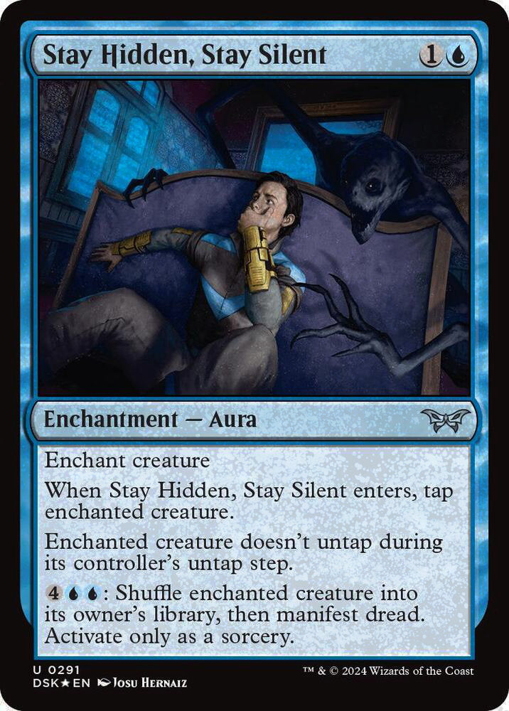 Stay Hidden, Stay Silent DSK Enchantment Aura *Foil* NM